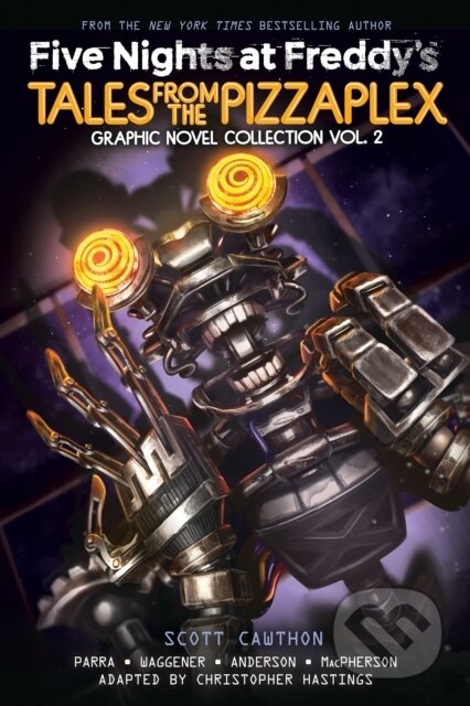 Kniha: Five Nights at Freddys: Tales from the Pizzaplex Graphic Novel Collection Vol. 2 (Scott Cawthon, Kelly Parra a Christopher Hastings). Scholastic, 2026 Kniha: Five Nights at Freddys: Tales from the Pizzaplex Graphic Novel Collection Vol. 2 (Scott Cawthon, Kelly Parra a Christopher Hastings). Scholastic, 2026
