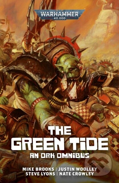 Kniha: The Green Tide (Mike Brooks). Games Workshop, 2026 Kniha: The Green Tide (Mike Brooks). Games Workshop, 2026