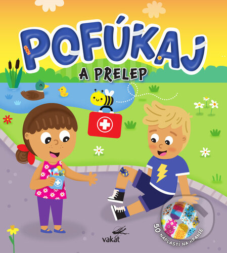 Kniha: Pofúkaj a prelep (Vakát). Vakát, 2026 Kniha: Pofúkaj a prelep (Vakát). Vakát, 2026
