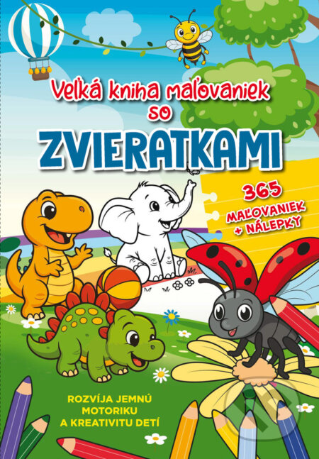 Veľká kniha maľovaniek so zvieratkami (Foni book). Foni book, 2025 Veľká kniha maľovaniek so zvieratkami (Foni book). Foni book, 2025