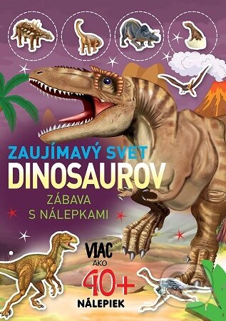 Kniha: Zaujímavý svet dinosaurov (Foni book). Foni book, 2026 Kniha: Zaujímavý svet dinosaurov (Foni book). Foni book, 2026