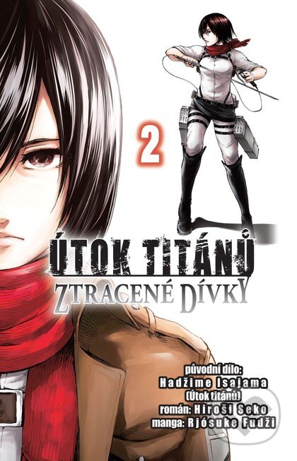 Kniha: Útok titánů: Ztracené dívky 2 (Hadžime Isajama a Hiroši Seko). Crew, 2026 Kniha: Útok titánů: Ztracené dívky 2 (Hadžime Isajama a Hiroši Seko). Crew, 2026