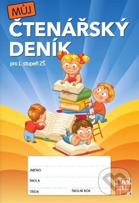 Kniha: Můj čtenářský deník pro 1. stupeň ZŠ (Adriena Binková). Taktik, 2026 Kniha: Můj čtenářský deník pro 1. stupeň ZŠ (Adriena Binková). Taktik, 2026