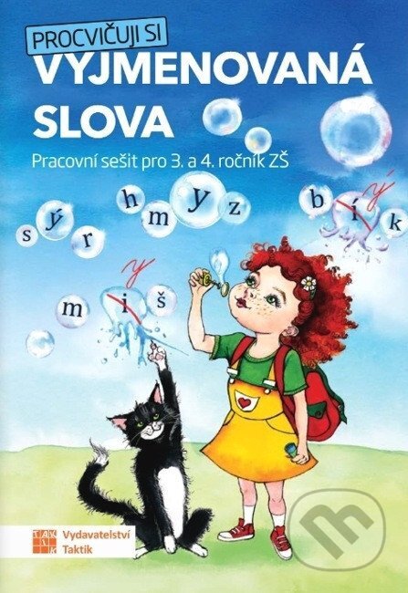 Kniha: Procvičuji si - Vyjmenovaná slova (Adriena Binková, Dana Drahotská a Marcela Puldová). Taktik, 2026 Kniha: Procvičuji si - Vyjmenovaná slova (Adriena Binková, Dana Drahotská a Marcela Puldová). Taktik, 2026