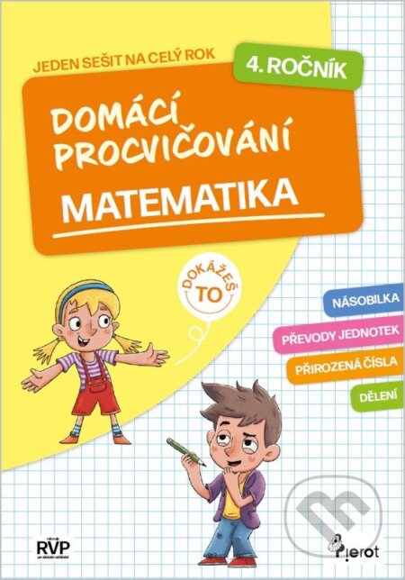 Kniha: Domácí procvičování matematika 4. ročník (Petr Šulc). Pierot, 2026 Kniha: Domácí procvičování matematika 4. ročník (Petr Šulc). Pierot, 2026