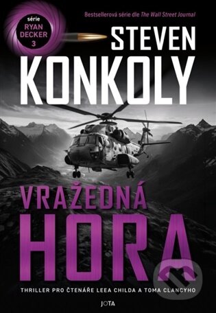 Kniha: Vražedná hora (Steven Konkoly). Jota, 2026 Kniha: Vražedná hora (Steven Konkoly). Jota, 2026