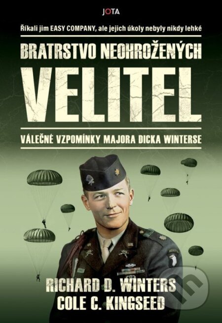 Kniha: Bratrstvo neohrožených: Velitel (Cole C. Kingseed). Jota, 2026 Kniha: Bratrstvo neohrožených: Velitel (Cole C. Kingseed). Jota, 2026