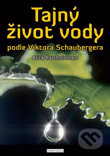 Kniha: Tajný život vody (Alick Bartholomew). Fontána, 2026 Kniha: Tajný život vody (Alick Bartholomew). Fontána, 2026