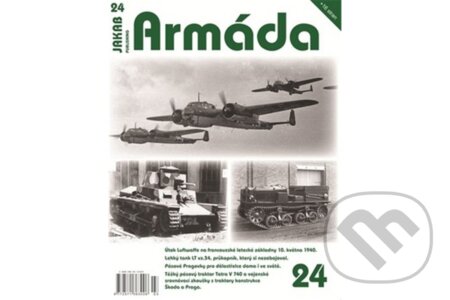 Kniha: Armáda č.24 (Vladimír Francev, Miroslav Šnajdr a Radomír Zavadil). Jakab, 2026 Kniha: Armáda č.24 (Vladimír Francev, Miroslav Šnajdr a Radomír Zavadil). Jakab, 2026