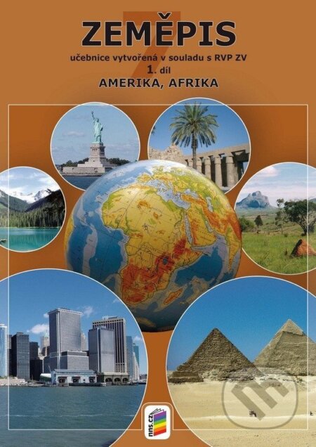 Kniha: Zeměpis 7, 1. díl - Amerika, Afrika (učebnice) (Jaromír Kolejka, Hana Svatoňová, Petr Chalupa a Dana Hübelová). NNS, 2026 Kniha: Zeměpis 7, 1. díl - Amerika, Afrika (učebnice) (Jaromír Kolejka, Hana Svatoňová, Petr Chalupa a Dana Hübelová). NNS, 2026