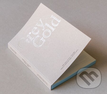 Kniha: Grey Gold Dotyk / Touching (Anna Vartecká). Galéria mesta Bratislava, 2025 Kniha: Grey Gold Dotyk / Touching (Anna Vartecká). Galéria mesta Bratislava, 2025