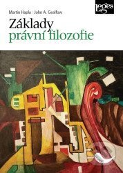 Kniha: Základy právní filozofie (Martin Hapla). Leges, 2026 Kniha: Základy právní filozofie (Martin Hapla). Leges, 2026