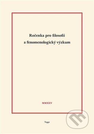 Kniha: Ročenka pro filosofii a fenomenologický výzkum 2025 (Pavel Lněnička). Togga, 2026 Kniha: Ročenka pro filosofii a fenomenologický výzkum 2025 (Pavel Lněnička). Togga, 2026