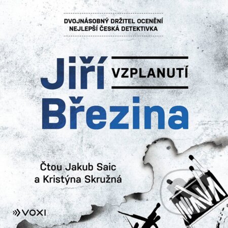 Kniha: Vzplanutí (audiokniha na CD) (Jiří Březina). Voxi, 2026 Kniha: Vzplanutí (audiokniha na CD) (Jiří Březina). Voxi, 2026
