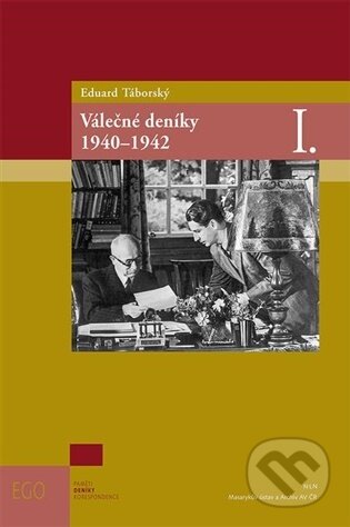 Kniha: Eduard Táborský Válečné deníky I. 1940-1942 (Pavel Horák). , 2026 Kniha: Eduard Táborský Válečné deníky I. 1940-1942 (Pavel Horák). , 2026