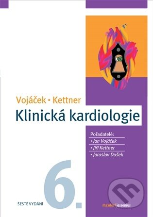 Kniha: Klinická kardiologie (Jiří Kettner). Maxdorf, 2026 Kniha: Klinická kardiologie (Jiří Kettner). Maxdorf, 2026