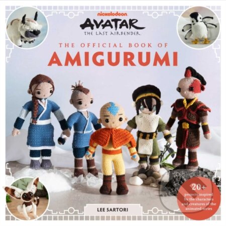 Kniha: Avatar: The Last Airbender: The Official Book of Amigurumi (Lee Sartori). Insight, 2026 Kniha: Avatar: The Last Airbender: The Official Book of Amigurumi (Lee Sartori). Insight, 2026