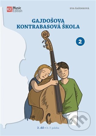 Kniha: Gajdošova kontrabasová škola 2 (Eva Šašinková). CZECH Music Edition, 2026 Kniha: Gajdošova kontrabasová škola 2 (Eva Šašinková). CZECH Music Edition, 2026