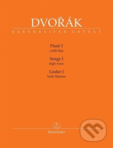 Kniha: Písně I (Antonín Dvořák). Bärenreiter Praha, 2026 Kniha: Písně I (Antonín Dvořák). Bärenreiter Praha, 2026