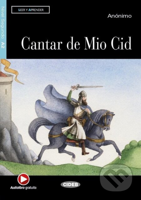 Kniha: Cantar de Mio Cid + Audio (Black Cat). Black Cat, 2015 Kniha: Cantar de Mio Cid + Audio (Black Cat). Black Cat, 2015