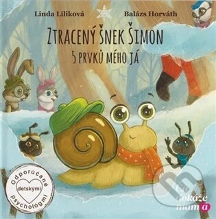 Kniha: Ztracený šnek Šimon (Linda Liliková). Čo dokáže mama, 2026 Kniha: Ztracený šnek Šimon (Linda Liliková). Čo dokáže mama, 2026
