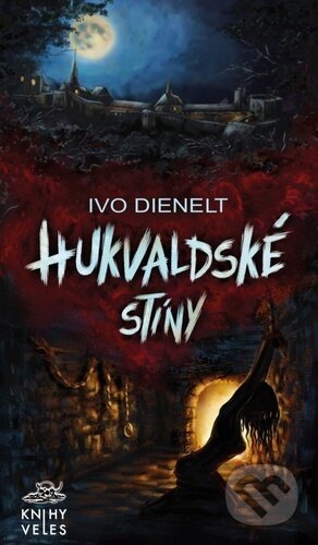 Kniha: Hukvaldské stíny (Ivo Dienelt). Knihy Veles, 2026 Kniha: Hukvaldské stíny (Ivo Dienelt). Knihy Veles, 2026