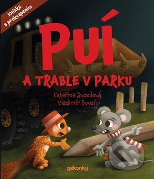 Kniha: Puí a trable v parku (Vladimír Svozil). GEKONKY v.o.s, 2026 Kniha: Puí a trable v parku (Vladimír Svozil). GEKONKY v.o.s, 2026