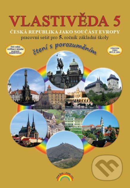 Kniha: Vlastivěda 5 - Česká republika jako součást Evropy - Pracovní sešit pro 5. ročník základní školy (čtení s porozuměním) (Jakub Cimala a Soňa Hroudová). , 2026 Kniha: Vlastivěda 5 - Česká republika jako součást Evropy - Pracovní sešit pro 5. ročník základní školy (čtení s porozuměním) (Jakub Cimala a Soňa Hroudová). , 2026
