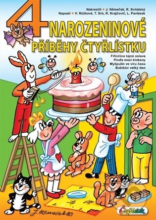 Kniha: 4 narozeninové příběhy Čtyřlístku (Jaroslav Němeček). Čtyřlístek, 2026 Kniha: 4 narozeninové příběhy Čtyřlístku (Jaroslav Němeček). Čtyřlístek, 2026