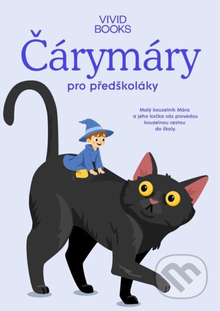 Kniha: Český jazyk - Čárymáry pro předškoláky (Kateřina Machová Ondřejová a Anna Rosová). Vividbooks, 2026 Kniha: Český jazyk - Čárymáry pro předškoláky (Kateřina Machová Ondřejová a Anna Rosová). Vividbooks, 2026