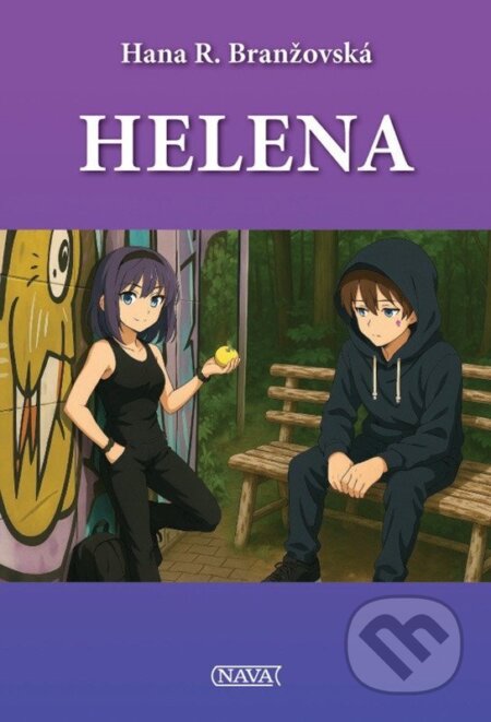 Kniha: Helena (Hana R. Branžovská). Nava, 2026 Kniha: Helena (Hana R. Branžovská). Nava, 2026