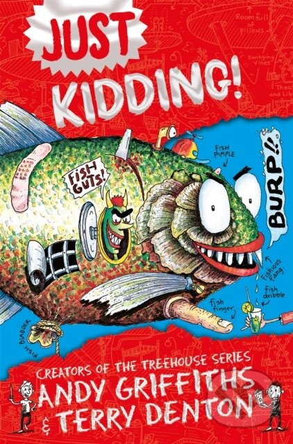 Kniha: Just Kidding (Andy Griffiths). Pan Macmillan, 2019 Kniha: Just Kidding (Andy Griffiths). Pan Macmillan, 2019
