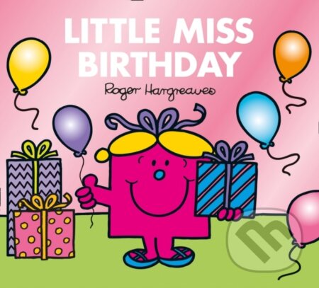 Kniha: Little Miss Birthday (Roger Hargreaves). Farshore, 2018 Kniha: Little Miss Birthday (Roger Hargreaves). Farshore, 2018