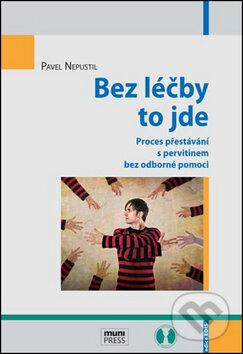 Kniha: Bez léčby to jde (Pavel Nepustil). Muni Press, 2013 Kniha: Bez léčby to jde (Pavel Nepustil). Muni Press, 2013