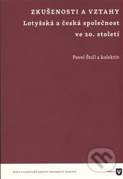 Kniha: Zkušenosti a vztahy (Pavel Štoll). Filozofická fakulta UK v Praze, 2014 Kniha: Zkušenosti a vztahy (Pavel Štoll). Filozofická fakulta UK v Praze, 2014