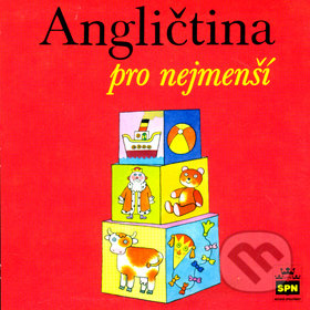 Kniha: Angličtina pro nejmenší (Marie Zahálková). , 2009 Kniha: Angličtina pro nejmenší (Marie Zahálková). , 2009