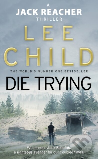 Kniha: Die Trying (Lee Child). Bantam Books, 1999 Kniha: Die Trying (Lee Child). Bantam Books, 1999