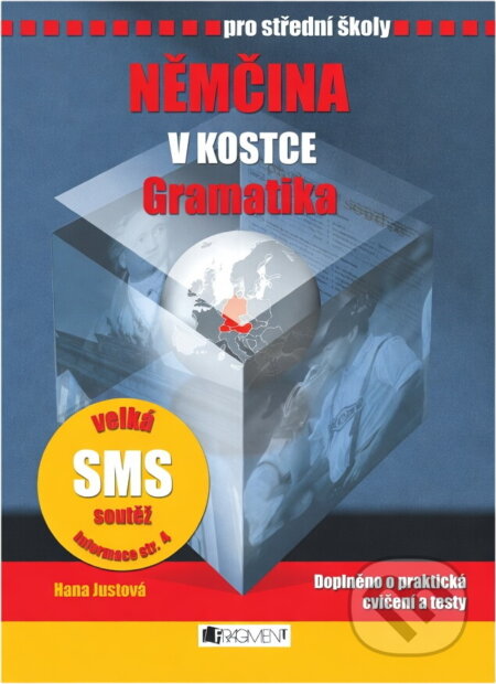 Kniha: Němčina v kostce pro střední školy Gramatika (Hana Justová). Fragment, 2006 Kniha: Němčina v kostce pro střední školy Gramatika (Hana Justová). Fragment, 2006