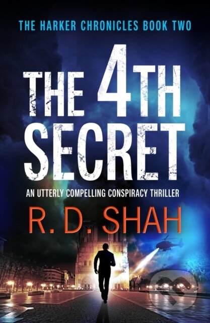 Kniha: The 4th Secret (R.D. Shah). Canelo, 2020 Kniha: The 4th Secret (R.D. Shah). Canelo, 2020