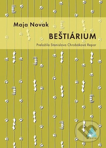 Kniha: Beštiárium (zbierka poviedok) (Maja Novak). Fraktál, 2026 Kniha: Beštiárium (zbierka poviedok) (Maja Novak). Fraktál, 2026