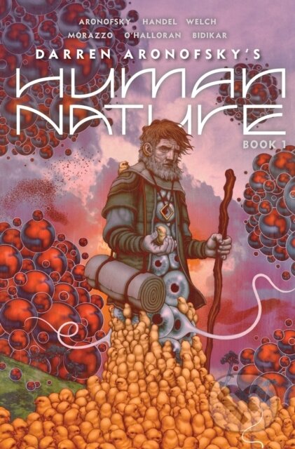 Kniha: Human Nature Book 1 (Ari Handel, Jeff Welch a Darren Aronofsky). ABRAMS, 2026 Kniha: Human Nature Book 1 (Ari Handel, Jeff Welch a Darren Aronofsky). ABRAMS, 2026