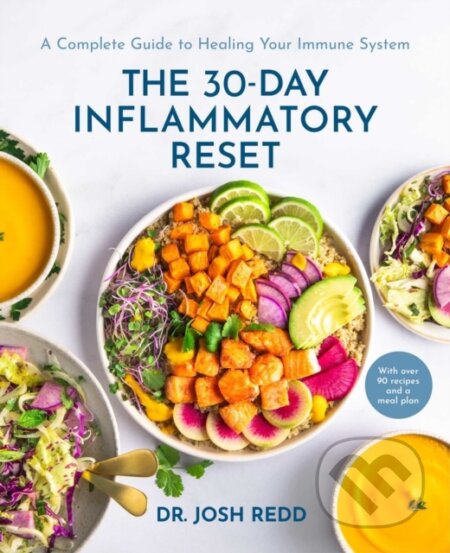 Kniha: The 30-Day Inflammatory Reset (Josh, NMD, MS a MAPHB Redd). Simon & Schuster, 2026 Kniha: The 30-Day Inflammatory Reset (Josh, NMD, MS a MAPHB Redd). Simon & Schuster, 2026
