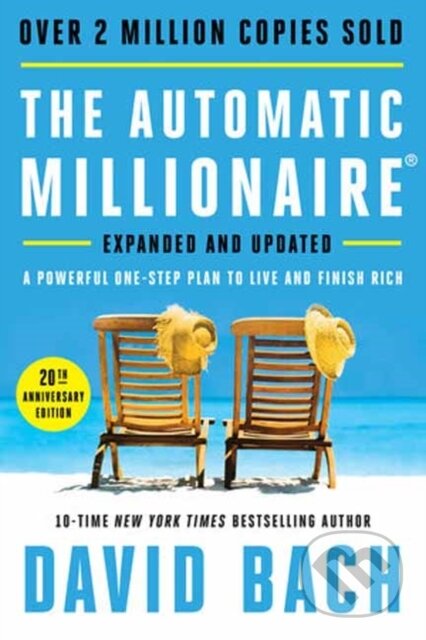 Kniha: The Automatic Millionaire, 20th Anniversary Edition (David Bach). , 2025 Kniha: The Automatic Millionaire, 20th Anniversary Edition (David Bach). , 2025
