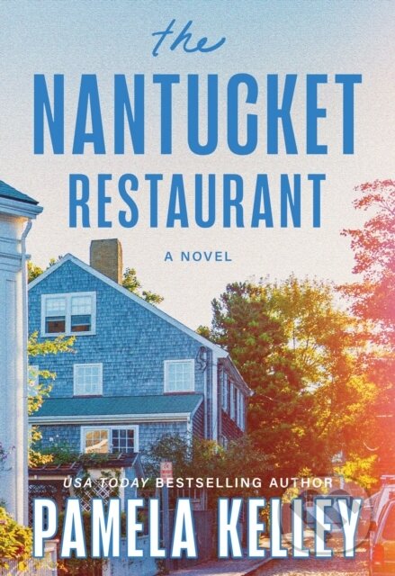 Kniha: The Nantucket Restaurant (Pamela Kelley). Sourcebooks, 2026 Kniha: The Nantucket Restaurant (Pamela Kelley). Sourcebooks, 2026
