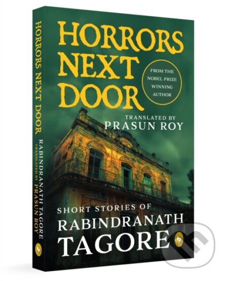 Kniha: Horrors Next Door (Rabindranath Tagore). , 2025 Kniha: Horrors Next Door (Rabindranath Tagore). , 2025