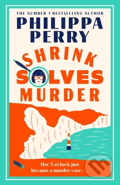 Kniha: Shrink Solves Murder (Philippa Perry). Hutchinson, 2026 Kniha: Shrink Solves Murder (Philippa Perry). Hutchinson, 2026