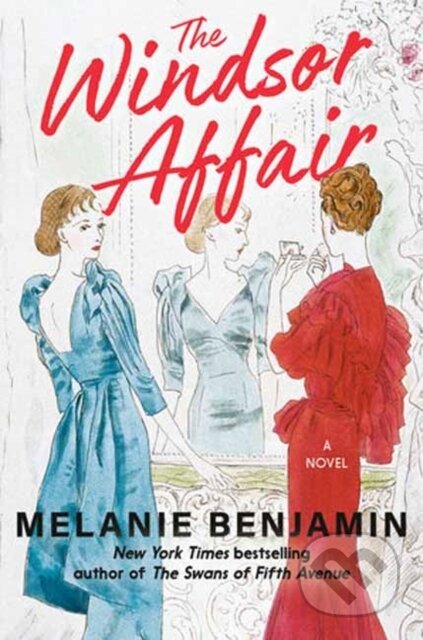 Kniha: The Windsor Affair (Melanie Benjamin). Delacorte, 2026 Kniha: The Windsor Affair (Melanie Benjamin). Delacorte, 2026