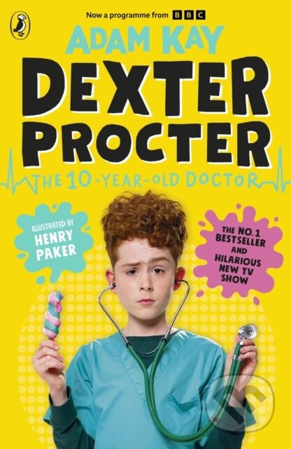 Kniha: Dexter Procter the 10-Year-Old Doctor (Adam Kay). Puffin Books, 2025 Kniha: Dexter Procter the 10-Year-Old Doctor (Adam Kay). Puffin Books, 2025