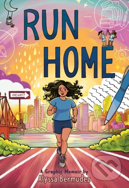 Kniha: Run Home (Alyssa Bermudez). Roaring Brook, 2026 Kniha: Run Home (Alyssa Bermudez). Roaring Brook, 2026