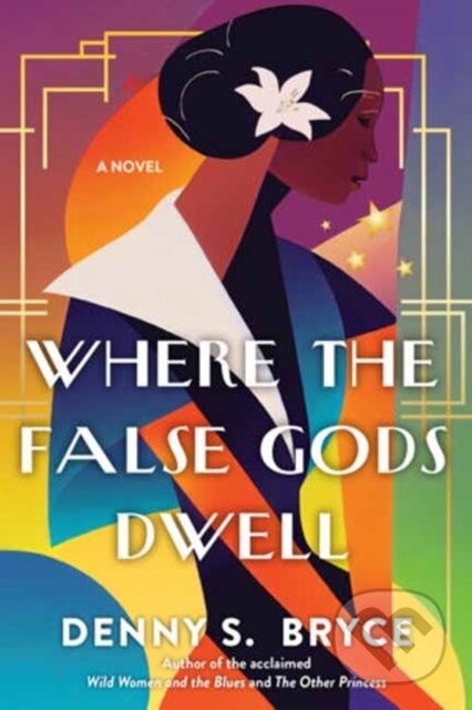Kniha: Where the False Gods Dwell (Denny S. Bryce). Kensington Publishing Corporation, 2026 Kniha: Where the False Gods Dwell (Denny S. Bryce). Kensington Publishing Corporation, 2026